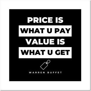 Price is What u pay Value is what u Get Posters and Art